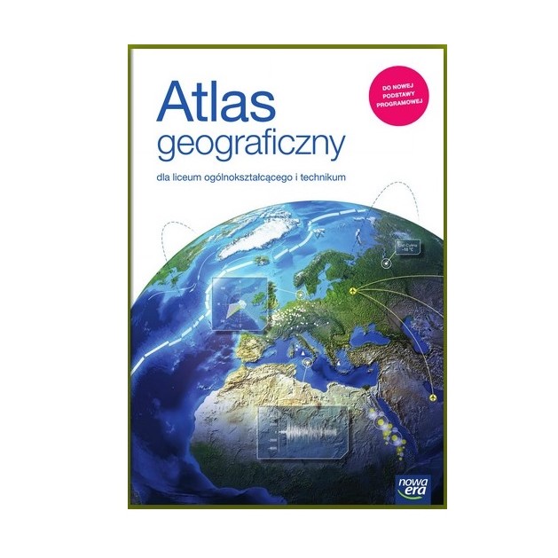 Atlas Geograficzny Dla Szkół Ponadpodstawowych Oblicza Geografii Atlas geograficzny dla szkół ponadpodstawowych. - Zak Leszno